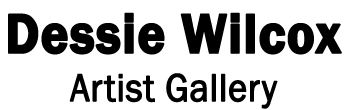 Dessie Wilcox Artist Gallery